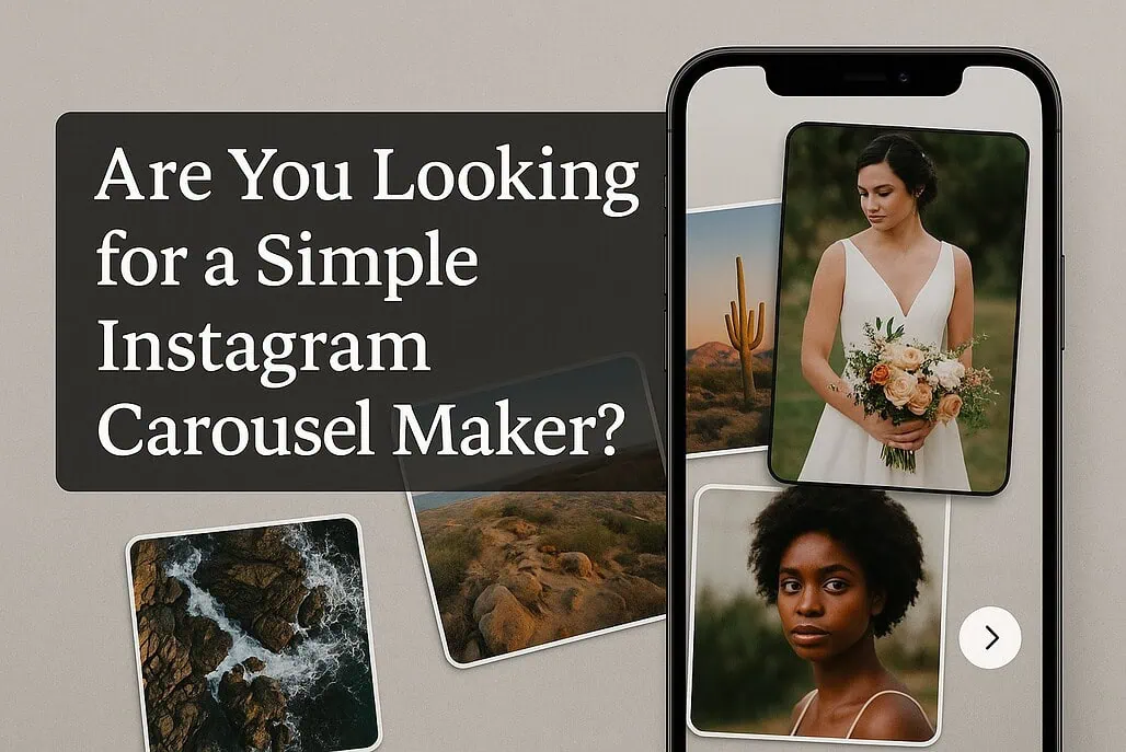 are you looking for a simple instagram carousel maker? 5 Are you Looking for a Simple Instagram Carousel Maker?